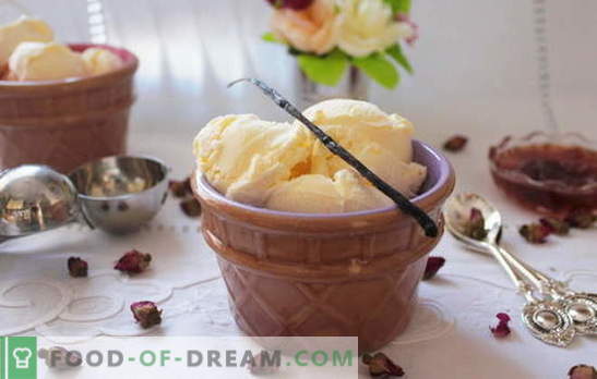 Gelato gelato a casa: cremoso, vaniglia, secondo GOST. Dessert magici dal gelato artigianale: il gusto dell'infanzia